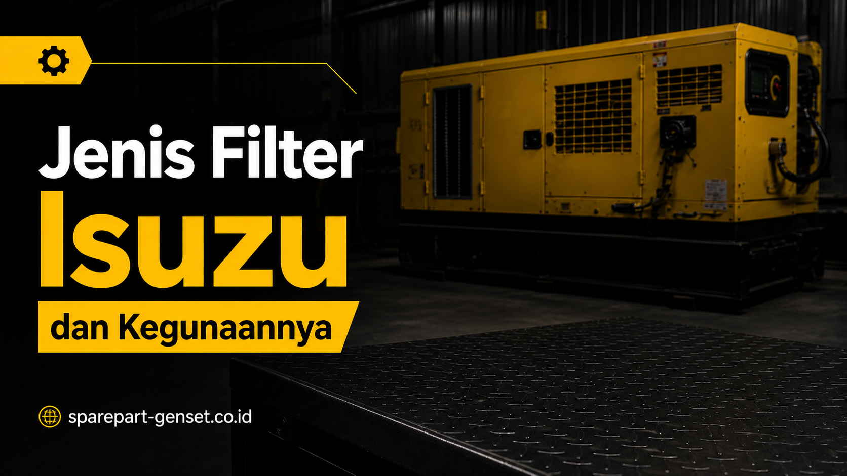 Jenis Filter Isuzu dan Kegunaannya